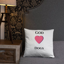 Load image into Gallery viewer, God Loves Dogs-Pillow