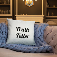 Load image into Gallery viewer, TruthTeller- Pillow