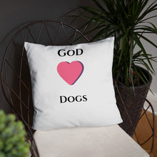 Load image into Gallery viewer, God Loves Dogs-Pillow