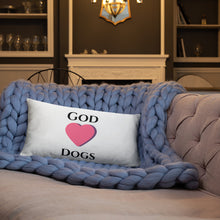 Load image into Gallery viewer, God Loves Dogs-Pillow