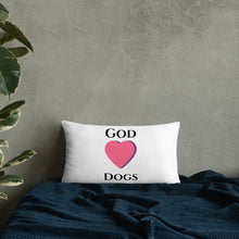 Load image into Gallery viewer, God Loves Dogs-Pillow