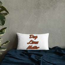 Load image into Gallery viewer, Dog Lives Matter-Pillow