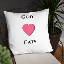 Load image into Gallery viewer, God Loves Cats- Pillow