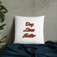 Load image into Gallery viewer, Dog Lives Matter-Pillow