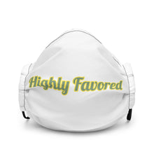 Load image into Gallery viewer, Highly Favored-Premium face mask