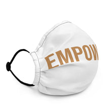 Load image into Gallery viewer, Empowered-Premium face mask