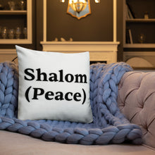 Load image into Gallery viewer, Shalom (Peace)-Premium Pillow