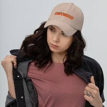 Load image into Gallery viewer, Empowered-Dad hat