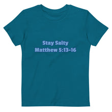 Load image into Gallery viewer, Stay Salty-Matthew 5:13-16 Organic cotton kids t-shirt