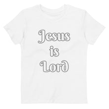 Load image into Gallery viewer, Jesus is Lord-Organic cotton kids t-shirt