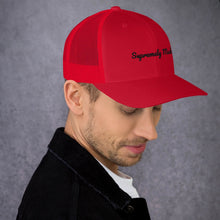 Load image into Gallery viewer, Supremely Made-Trucker Cap