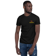 Load image into Gallery viewer, Say Amen-Short-Sleeve Unisex T-Shirt