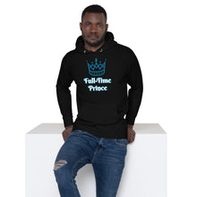 Load image into Gallery viewer, Full-Time Prince-Unisex Hoodie