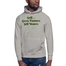 Load image into Gallery viewer, Golf...Green Pastures, Still Waters-Unisex Hoodie