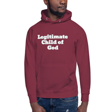 Load image into Gallery viewer, Legitimate Child of God- Unisex Hoodie
