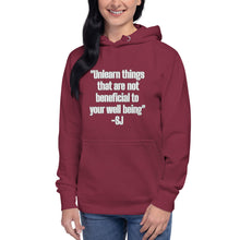 Load image into Gallery viewer, "Unlearn things that are not beneficial to your well being"-SJ-Unisex Hoodie