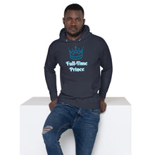 Load image into Gallery viewer, Full-Time Prince-Unisex Hoodie