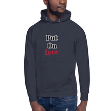 Load image into Gallery viewer, Put On Love-Unisex Hoodie