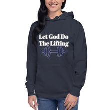 Load image into Gallery viewer, Let God Do The Lifting-Unisex Hoodie