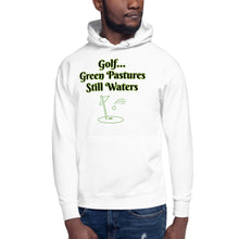 Load image into Gallery viewer, Golf...Green Pastures, Still Waters-Unisex Hoodie