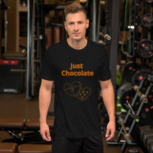Load image into Gallery viewer, Just Chocolate-Short-Sleeve Unisex T-Shirt