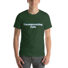 Load image into Gallery viewer, Uncompromising Faith-Short-Sleeve Unisex T-Shirt