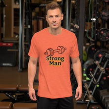 Load image into Gallery viewer, Strong Man-Short-Sleeve Unisex T-Shirt
