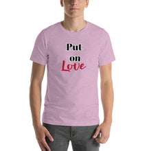 Load image into Gallery viewer, Put on Love-Short-Sleeve Unisex T-Shirt