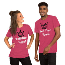 Load image into Gallery viewer, Full-Time Royal-Short-Sleeve Unisex T-Shirt