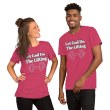 Load image into Gallery viewer, Let God Do The Lifting-Short-Sleeve Unisex T-Shirt