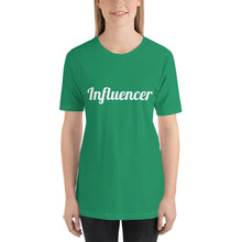 Load image into Gallery viewer, Influencer-Short-Sleeve Unisex T-Shirt