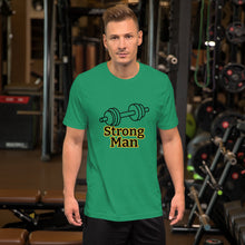Load image into Gallery viewer, Strong Man-Short-Sleeve Unisex T-Shirt