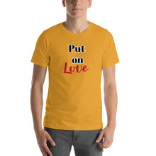 Load image into Gallery viewer, Put on Love-Short-Sleeve Unisex T-Shirt