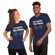 Load image into Gallery viewer, Let God Do The Lifting-Short-Sleeve Unisex T-Shirt