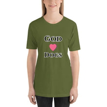 Load image into Gallery viewer, God Loves Dogs-Short-Sleeve Unisex T-Shirt