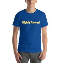 Load image into Gallery viewer, Highly Favored-Short-Sleeve Unisex T-Shirt