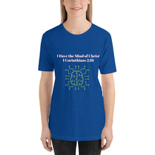 Load image into Gallery viewer, I Have the Mind of Christ (1 Corinthians 2:16)-Short-Sleeve Unisex T-Shirt