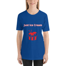 Load image into Gallery viewer, Just Ice Cream-Short-Sleeve Unisex T-Shirt