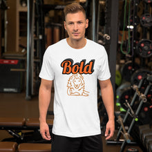 Load image into Gallery viewer, Bold-Short-Sleeve Unisex T-Shirt