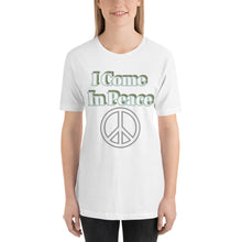 Load image into Gallery viewer, I Come In Peace-Short-Sleeve Unisex T-Shirt