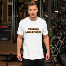 Load image into Gallery viewer, This Baby Loves Gravy !!!-Short-Sleeve Unisex T-Shirt