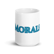 Load image into Gallery viewer, Morals-White glossy mug