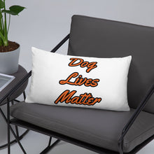 Load image into Gallery viewer, Dog Lives Matter-Pillow
