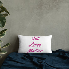 Load image into Gallery viewer, Cat Lives Matter- Pillow
