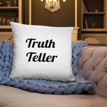 Load image into Gallery viewer, TruthTeller- Pillow
