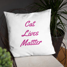 Load image into Gallery viewer, Cat Lives Matter- Pillow
