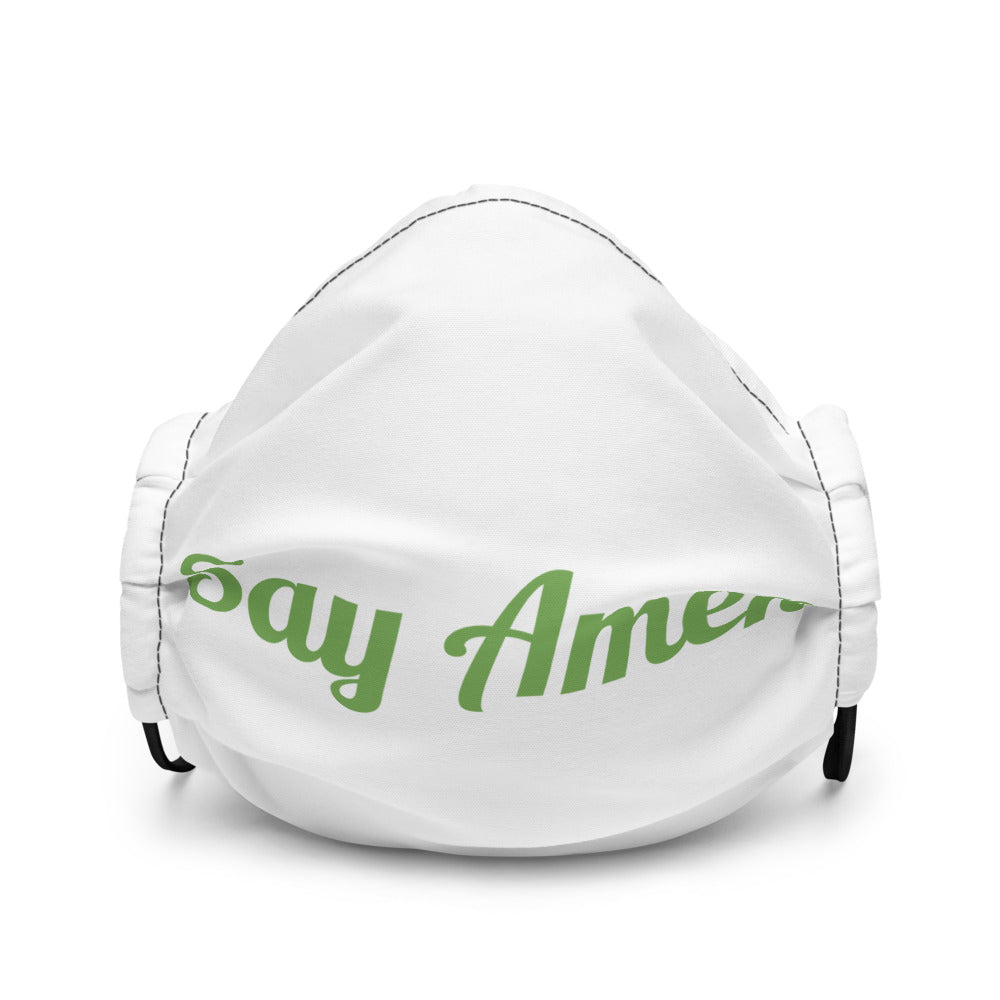 Say Amen-Premium face mask