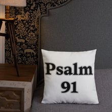 Load image into Gallery viewer, Psalm 91-Premium Pillow
