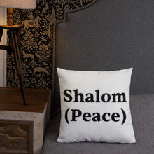 Load image into Gallery viewer, Shalom (Peace)-Premium Pillow

