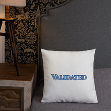 Load image into Gallery viewer, Validated-Premium Pillow
